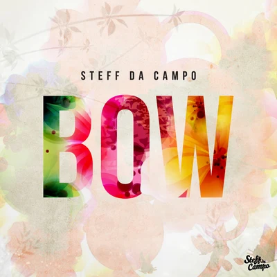 Steff da Campo/Neve YoungBow (Club Mix)