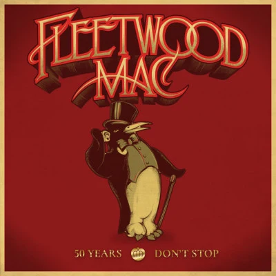 Fleetwood Mac50 Years - Dont Stop