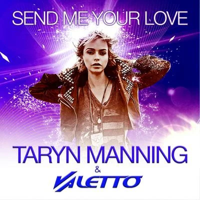 Taryn ManningSend Me Your Love (Radio Mix) - Single