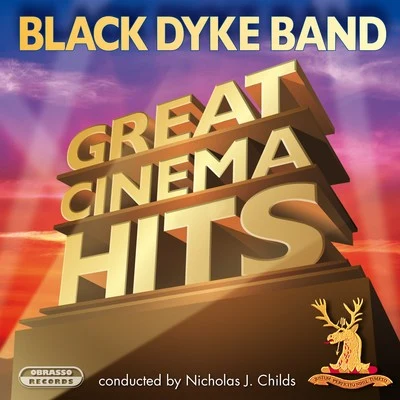 Ian McMillan/Manchester Chorale/Black Dyke BandGreat Cinema Hits