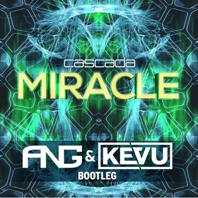 ANG/GIFTBACKMiracle (ANG & KEVU 2K16 Bootleg)