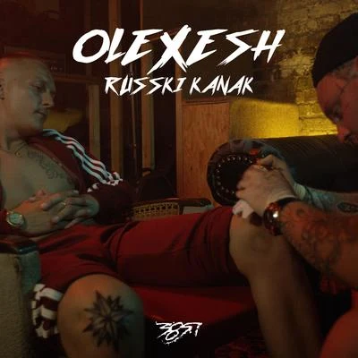 Olexesh/2araRusski Kanak