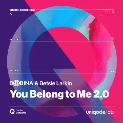 Betsie Larkin/Giuseppe OttavianiYou Belong To Me 2.0