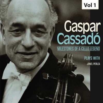 Bamberger SymphonikerHorst SteinUrsula KunzChor der Bamberger SymphonikerMilestones of a Cello Legend: Gaspar Cassadó, Vol. 1