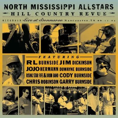 North Mississippi Allstars/Jam in the VanHill Country Revue