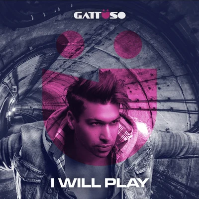 GATTÜSOI Will Play