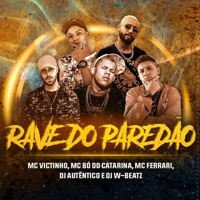 Dj W-BeatzRave Do Paredão