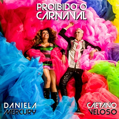 Daniela MercuryProibido o Carnaval