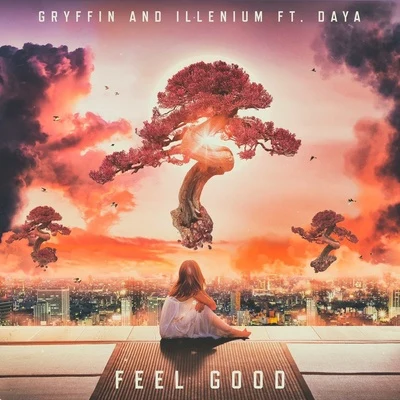 Daya/NOTDFeel Good