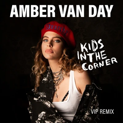 Amber Van Day/Martin Jensen/N.F.IKids In The Corner (VIP Remix)