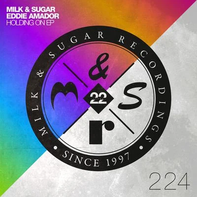 Milk & SugarHolding on EP