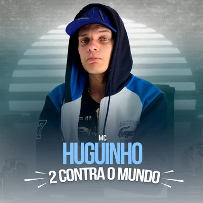 Mc Novinho da Praça/Mc Huguinho/Mc Talibã2 Contra o Mundo