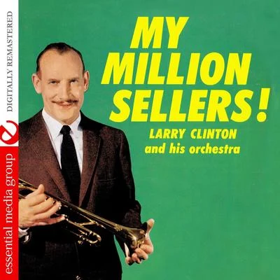 Ellie Russell/Ray Eberle/Larry ClintonMy Million Sellers! (Digitally Remastered)