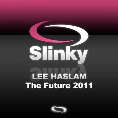 Lee HaslamThe Future 2011