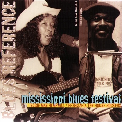 The House RockersMississippi Blues Festival (Blues Reference)