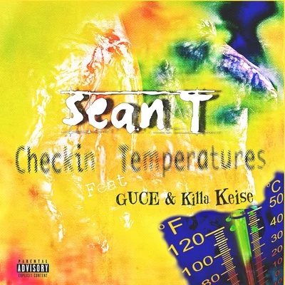 Guce/Kae OneCheckin Temperatures (feat. Guce & Killa Keise)