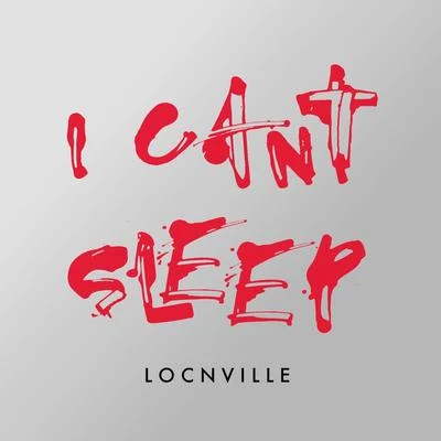 Radio/Weasel/LocnvilleI Cant Sleep