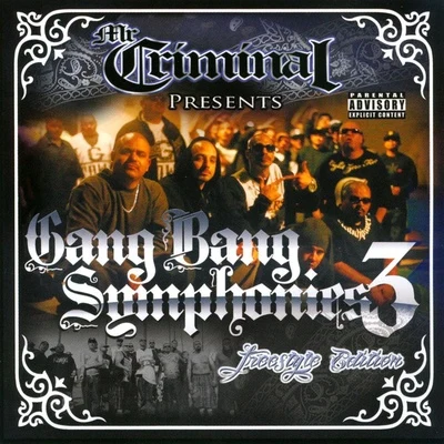 Lister Shade of BrownMr. CriminalGang Bang Symphonies, Vol. 3