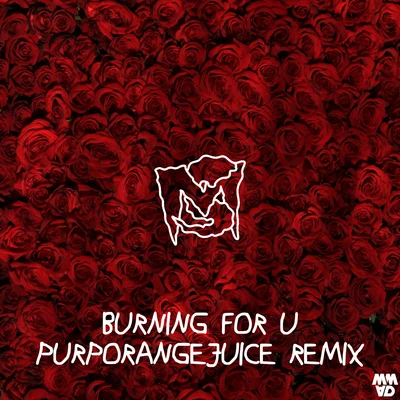 MineSweepaBurning For U (Purporangejuice Remix)