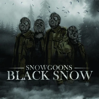 N.B.S./SnowgoonsBlack Snow