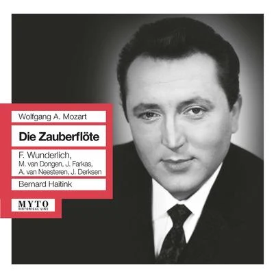 Bernard Haitink/Wiener Philharmoniker/Vladimir AshkenazyMOZART, W.A.: Zauberflöte (Die) (The Magic Flute) [Opera] (Wunderlich, Dongen, Farkas, Netherlands Radio Philharmonic Choir and Orchestra) (1958)