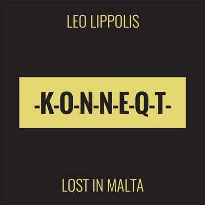 Leo LippolisJay CCrazibizaLost in Malta