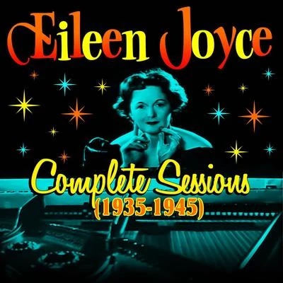 Eileen Joyce/Paris Conservatoire OrchestraComplete Sessions 1935-1945