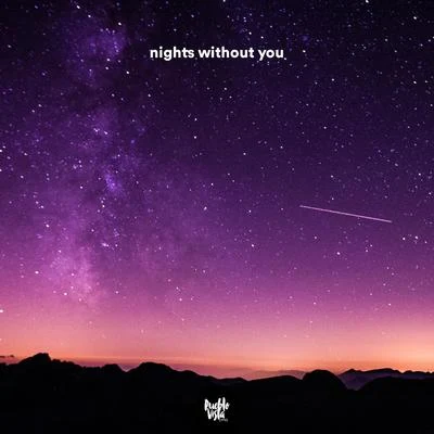 OilixNights Without You