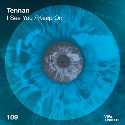 TennanI See YouKeep On