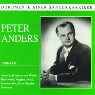 Berlin (Deutsche Oper)/Norbert Schultze/Orchester des Deutschen Opernhauses/Peter AndersDokumente einer Sängerkarriere - Peter Anders