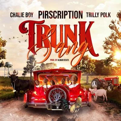 Trilly Polk/Chucky Trill/B. Bankz/Highway YellaTrunk Sang