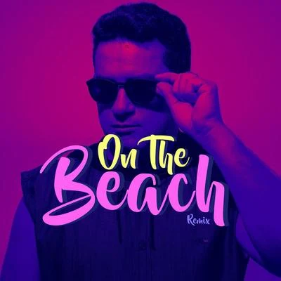 Mike MoonnightOn the Beach (Remix)