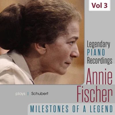 Maria Tipo/Annie Fischer/Rudolf SerkinLegendary Piano Recordings - Annie Fischer, Vol. 3