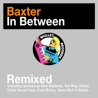 BaxterIn Between (Remixed)