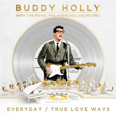 Buddy HollyEverydayTrue Love Ways