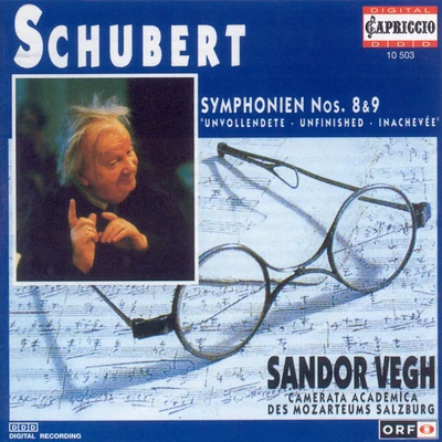 Sandor Vegh/Cologne Gürzenich Orchestra/Petersen Quartet/Hans-Jakob Eschenburg/Salzburg Mozarteum Orchestra/Till Alexander Korber/Hamburg State Philharmonic Orchestra/Gernot Süssmuth/James Conlon/Gerd AlbrechtSCHUBERT, F.: Symphonies Nos. 8 and 9 (Camerata Salzburg, Vegh)