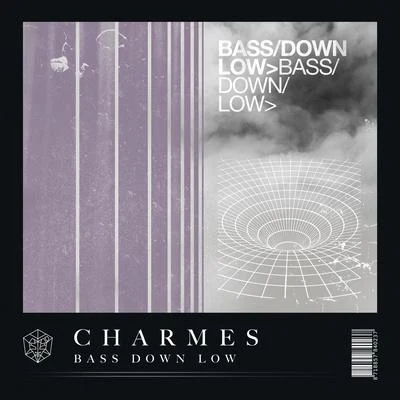 CharmesBass Down Low