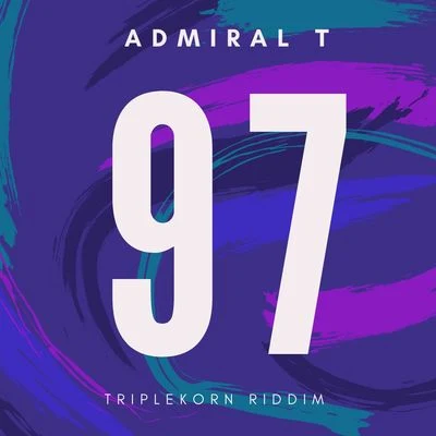 Admiral T97 (Triplekorn Riddim)