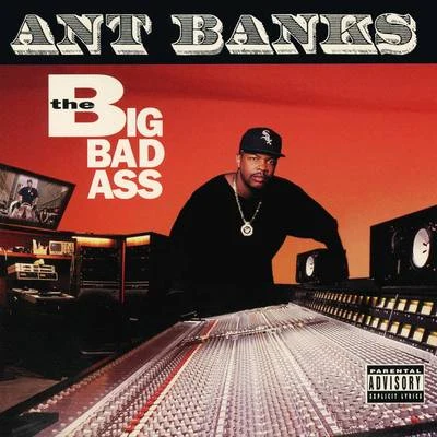 Ant Banks/EugenoBig Badass