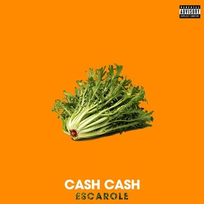 Cash CashNikki ViannaEscarole