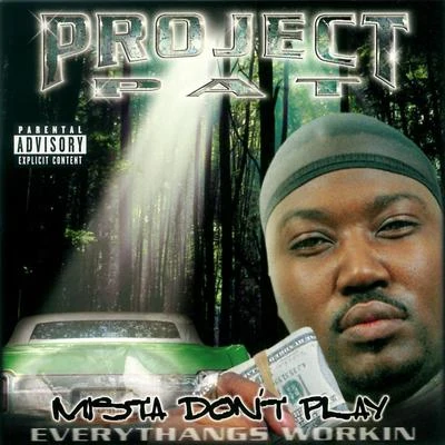 Derrias Alexander/Project Pat/OG The YounginGorilla Pimp