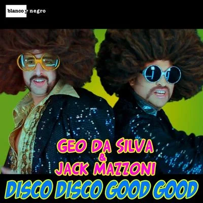 Geo Da Silva/Nick Kamarera/funk YD JSDisco Disco Good Good