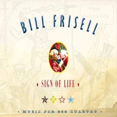 Bill FrisellSign of Life