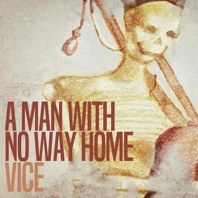 Gary Pine/Shayon TheHitMan/ViceA Man with No Way Home