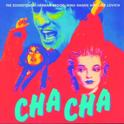 Lene LovichCha Cha - The Soundtrack