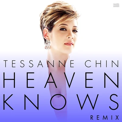 Kees/Tessanne ChinHeaven Knows