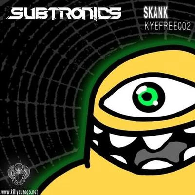 Subtronics/GrabbitzSkank