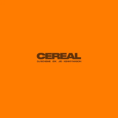 JIDCereal (feat. Kenny Mason)