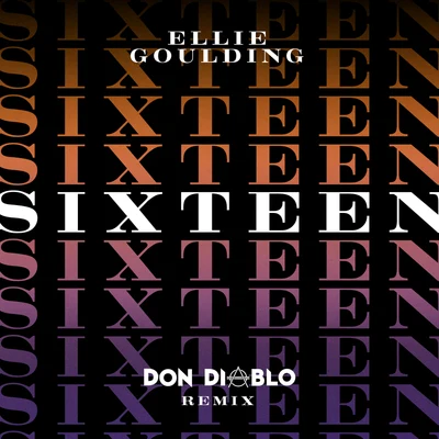 Ellie Goulding/E2D/MadeonSixteen (Don Diablo Remix)