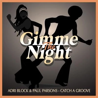 Adri Block/Martina BuddeCatch A Groove (Club Mix)